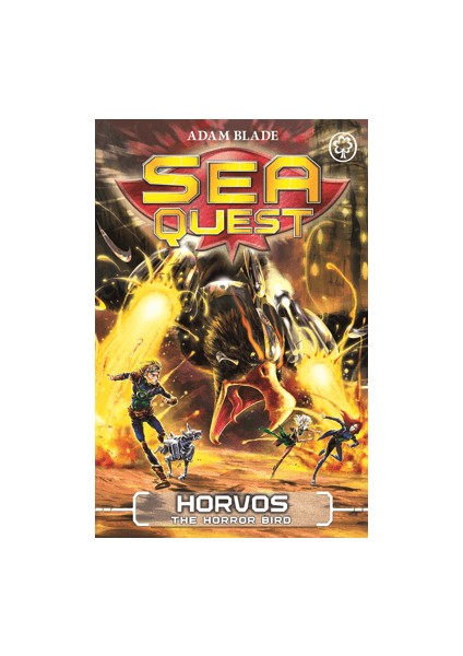 Sea Quest Horvos The Horror Bird - Adam Blade