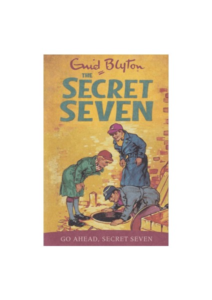 Secret Seven Go Ahead Secret Seven - Enid Blyton