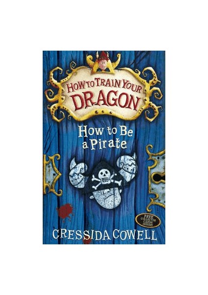 How To Train Your Dragon How To Be A Pirate Book 2 - Cressida Cowell