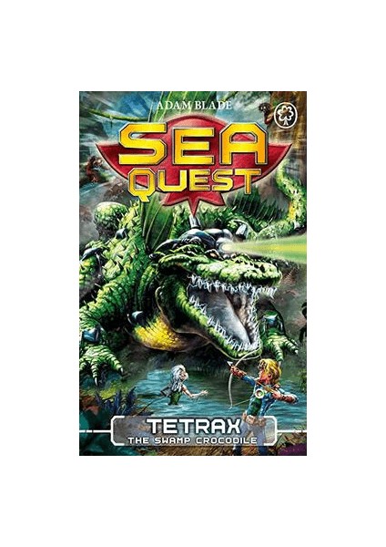 Sea Quest Tetrax The Swamp Crocodile - Adam Blade