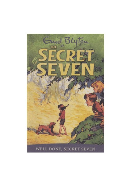 Secret Seven Well Done Secret Seven - Enid Blyton