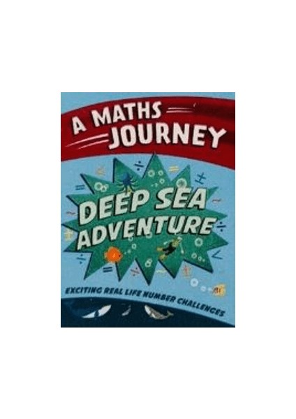 A Maths Journey Deep Sea Adventure