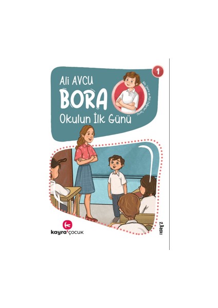 Bora - Okulun İlk Günü - Ali Avcu