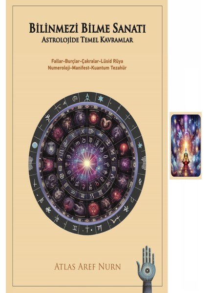 Bilinmezi Bilme Sanatı Astrolojide Temel Kavramlar - Atlas Aref Nurn - Astroloji Şans Kartı