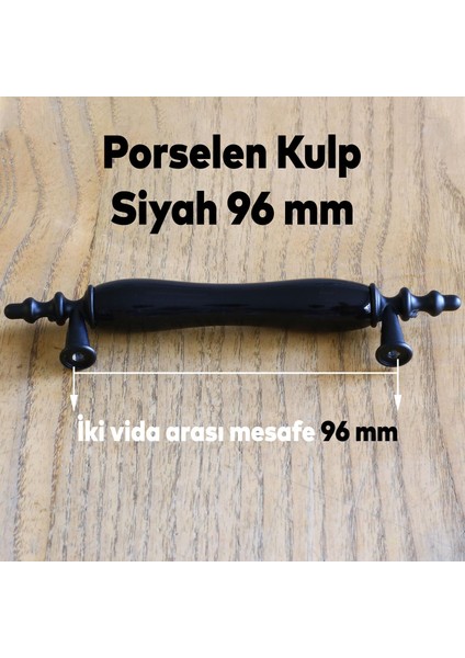 Porselen Siyah 96 mm Kulplar Mobilya Mutfak Dolabı Çekmece Dolap Kapak Kulpu Kulbu 9.6 cm fiyatları