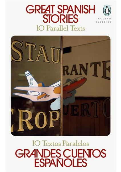 Great Spanish Stories 10 Parallel Texts - Margaret Jull Costa