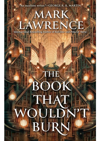 The Book That Wouldn't Burn - Mark Lawrence