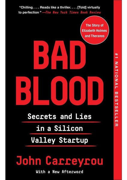 Bad Blood Secrets And Lies In A Silicon Valley Startup - John Carreyrou