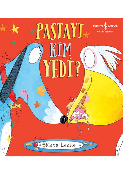 Pastayı Kim Yedi? - Kate Leake