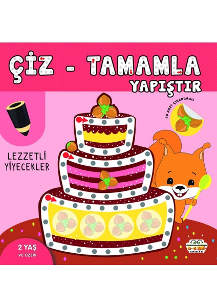 Çiz-Tamamla-Yapıştır / Lezzetli Yiyecekler