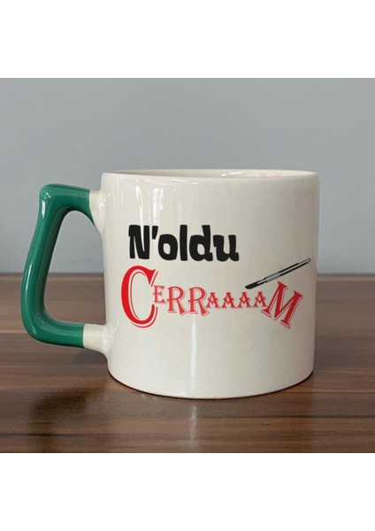 Noldu Cerraaaam Baskılı Yeşil Kulplu D Kupa