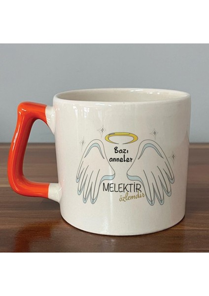 Bazı Anneler Melektir Baskılı Turuncu Kulplu D Kupa