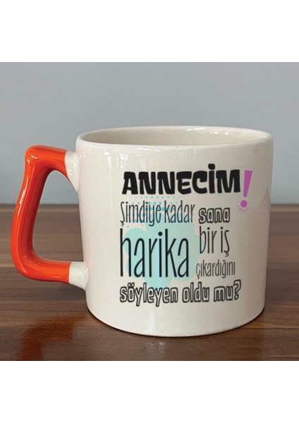 Annecim Şimdiye Kadar Sana Harika Baskılı Turuncu Kulplu D Kupa fiyatları