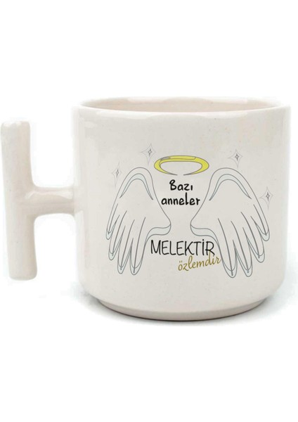 Bazı Anneler Melektir Baskılı Beyaz Kulplu T Kupa fiyatları