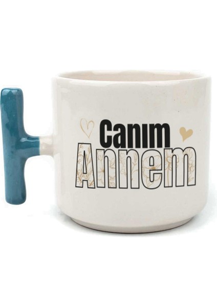 Canım Annem Baskılı Mavi Kulplu T Kupa
