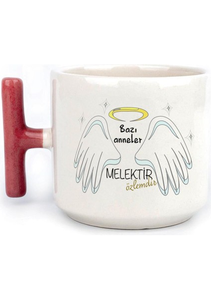 Bazı Anneler Melektir Baskılı Kırmızı Kulplu T Kupa fiyatları