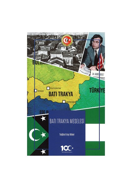 Batı Trakya Meselesi - Tuğba Eray Biber