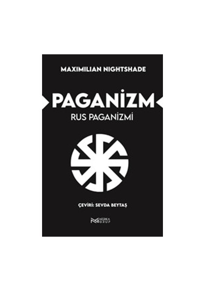 Paganizm - Rus Paganizmi - Maximilian Nightshade