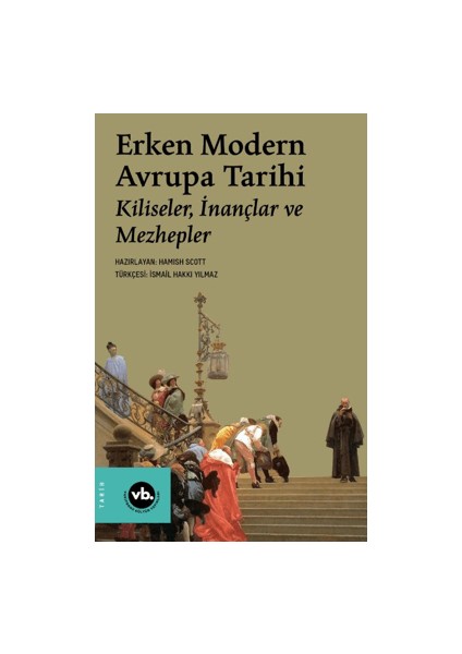 Erken Modern Avrupa Tarihi - Hamish Scott