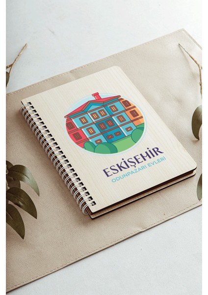 Eskişehir Odunpazarı Evleri Şehir Tasarım Ahşap Kapaklı Defter Kraft Kağıt Özel Tasarım modelleri