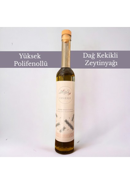 Yüksek Polifenollü Geleneksel Dağ Kekikli Zeytinyağı (500 Ml) - Ayvacık Özel Seri