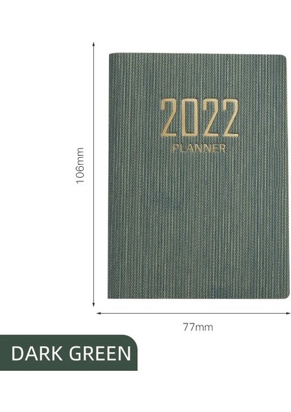 Koyu Yeşil Stil 2022 A7 Mini Dizüstü 365 Gün Taşınabilir Cep Not Defteri Günlük Haftalık Gündem Planlayıcısı Defterler Kırtasiye Ofis Okul Malzemeleri (Yurt Dışından)