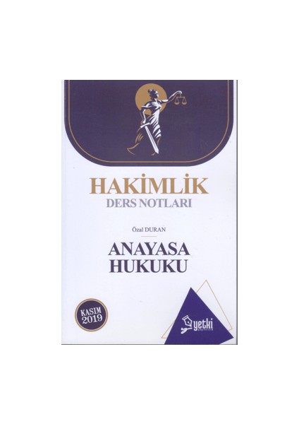 Hakimlik Ders Notları Anayasa Hukuku