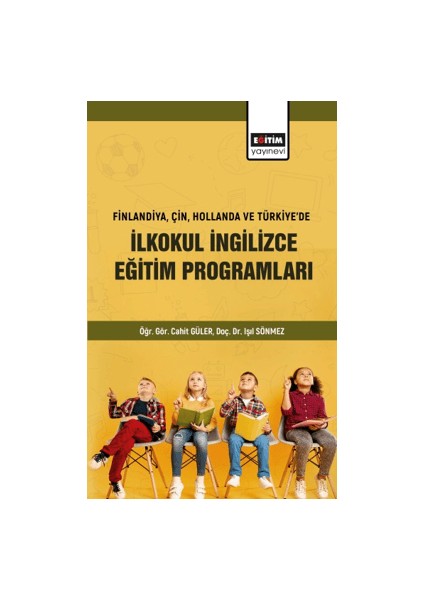 Eğitim Yayınevi Finlandiya, Çin, Hollanda ve Türkiye'de İlkokul İngilizce Eğitim Programları