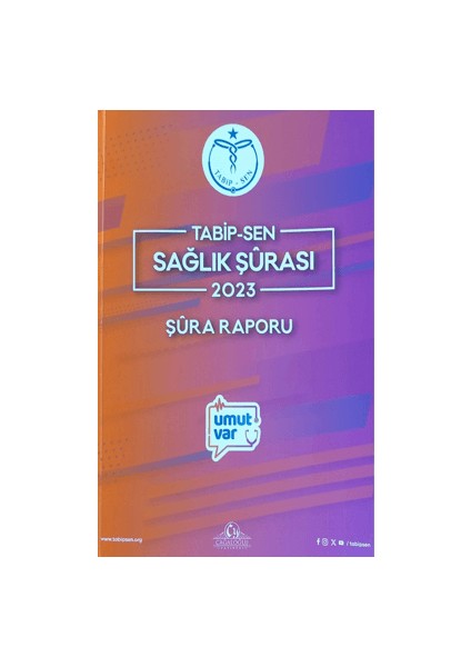 Tabip-Sen Sağlık Şürası 2023 Şüra Raporu