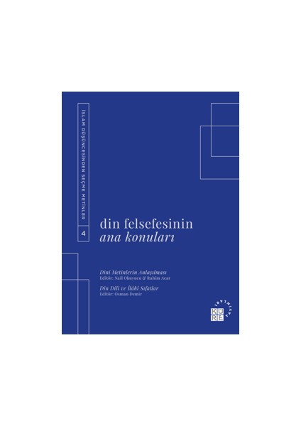 Din Felsefesinin Ana Konuları 4. Cilt