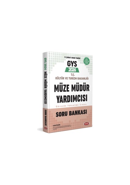 2024 GYS T.C. Kültür ve Turizm Bakanlığı Müze Müdür Yardımcısı Görevde Yükselme Sınavı Soru Bankası