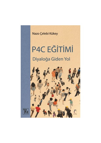 Diyaloğa Giden Yol P4C Eğitimi