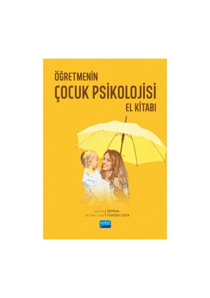 Öğretmenin Çocuk Psikolojisi El Kitabı