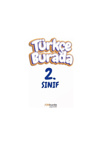 2. Sınıf Türkçe Burada