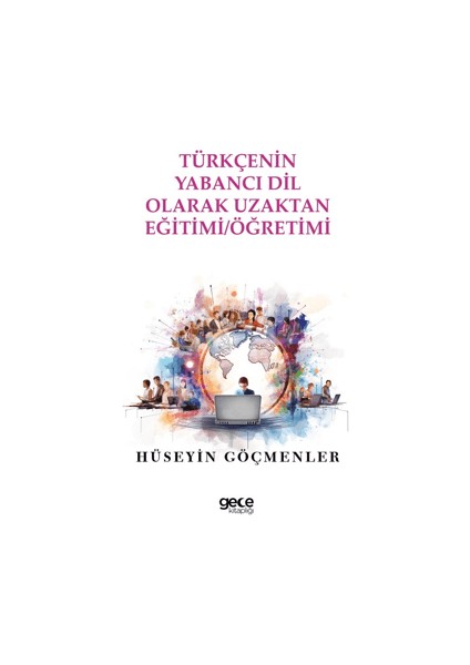 Türkçenin Yabancı Dil Olarak Uzaktan Eğitimi Öğretimi