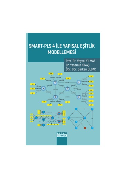 Smart-PLS 4 ile Yapısal Eşitlik Modellemesi