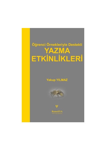 Öğrenci Örnekleriyle Destekli Yazma Etkinlikleri