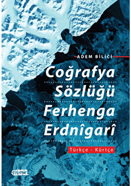 Tebeşir Yayınları Coğrafya Sözlüğü Ferhenga Erdnigari