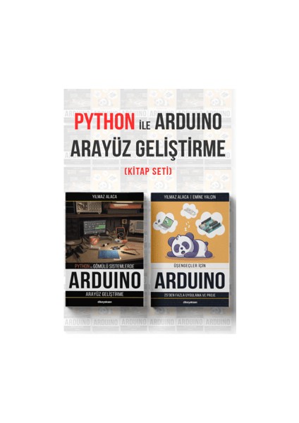 Dikeyeksen Yayın Dağıtım Python ile Arduino İçin Arayüz Geliştirme Seti 2 Kitap