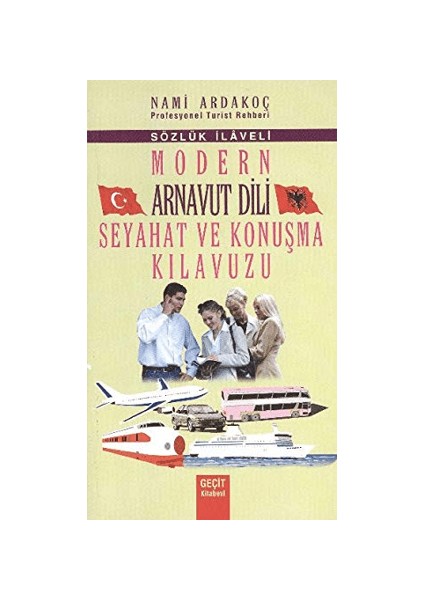 Modern Arnavut Dili Seyahat ve Konuşma Kılavuzu