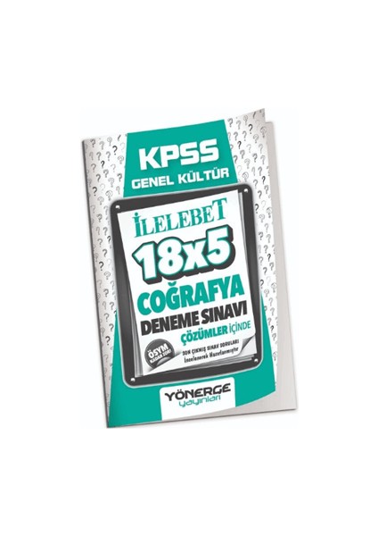 KPSS Coğrafya 18x 5 Deneme Çözümlü