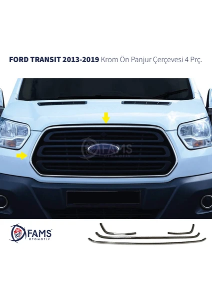 Fams Otomotiv  Ford Transit Krom Ön Panjur Çerçevesi 4 Parça 2013-2019 Paslanmaz Çelik