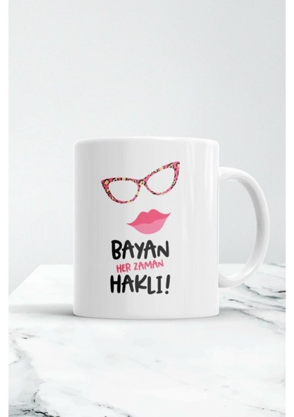 Her Zaman Haklı Kupa Bardak