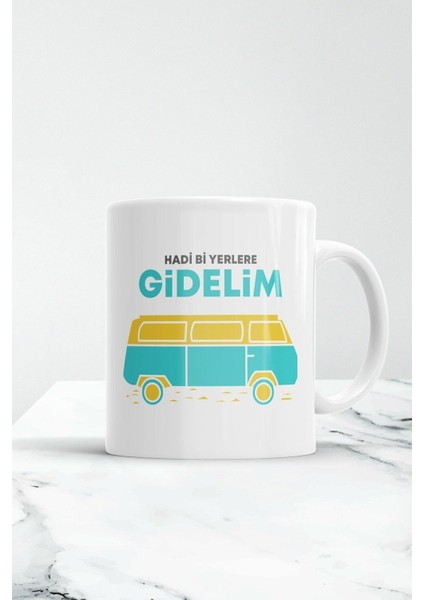 Hadi Bir Yerlere Gidelim Kupa Bardak