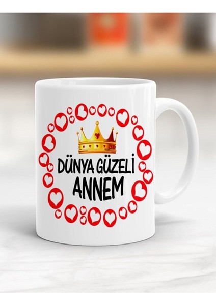 Dünya Güzeli Annem Yazılı Kupa Bardak - Resimli Kupa Bardak - Hediyelik Bardak - Bardak Baskı
