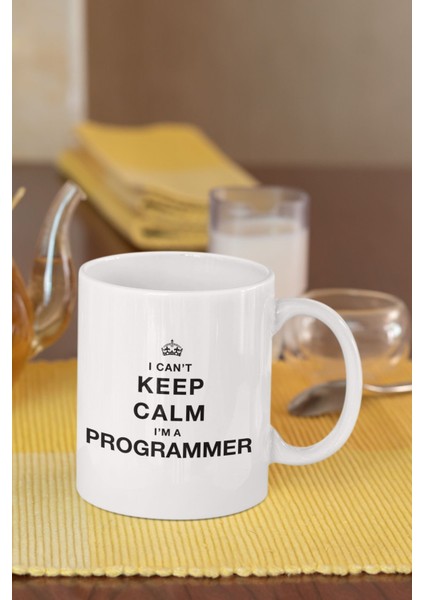 Bilgisayar Programcısı I Can't Keep Calm I'm Programmer Hediyelik Baskılı Kupa Bardak