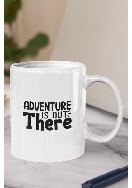 Motivasyon Bardağı Adventure Is Out There Baskılı Kupa Bardak