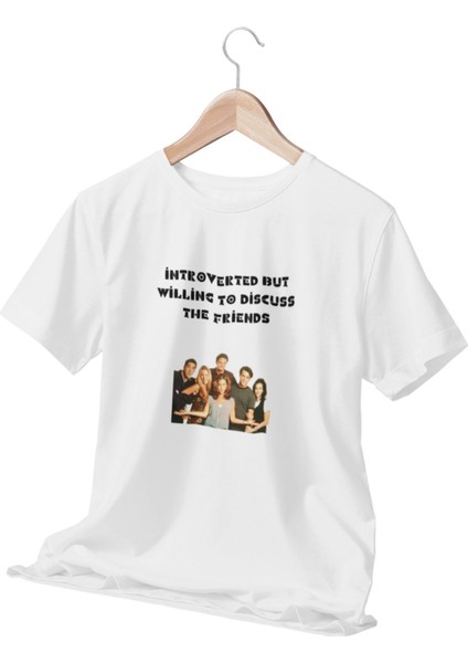 Introverted But Willing To Discuss Friends Temalı Beyaz T-Shirt