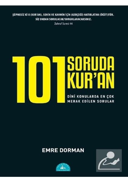 101 Soruda Kur'an - Dinin Kaynağı Olarak Kur'an Yeter mi? 2 Kitap