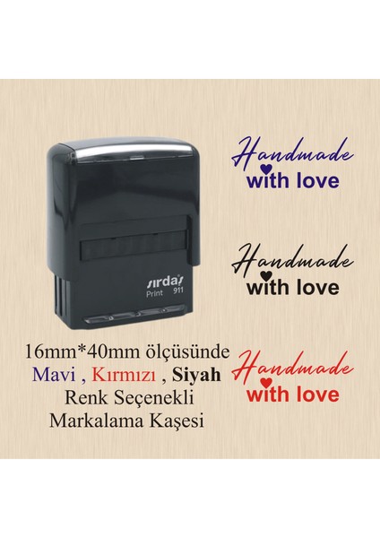 Handmade With Love Yazılı Kaşe , Tam Otomatik Kendinden Mürekkepli Markalama Kaşesi